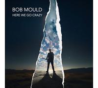 Mould,Bob - Here We Go Crazy [Import]
