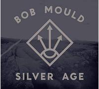 Mould, Bob - Silver Age -Digi-