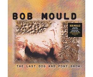 Mould,Bob - The Last Dog and Pony Show (180 Gr.Clear 2-Vinyl)