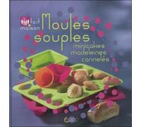 Moules Souples - Minicakes, Madeleines, Cannelés