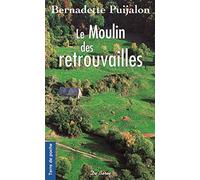 MOULIN DES RETROUVAILLES (LE)