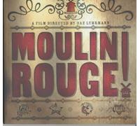 Moulin Rouge: A film directed by Baz Luhrmann