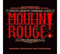 Moulin Rouge: The Musical / O.B.C.R. - Moulin Rouge!: The Musical (Original Broadway Cast Recording) [Compact Discs]