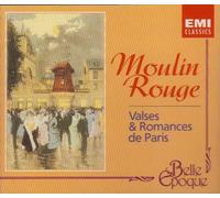 Moulin rouge - Valses et romances de Paris