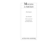 Moulins à paroles, édition augmentée