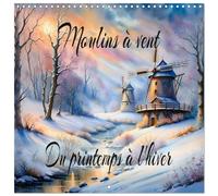 Moulins à vent Du printemps à l'hiver (Calendrier mural carré 2026 30x30 cm) Calendrier double avec une page pour vos prises de notes: Sorts de moulin à vent générés par l'IA