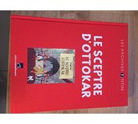Moulinsart Les Archives Tintin Atlas: Le Sceptre D'ottokar,
