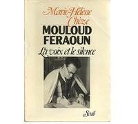 Mouloud Feraoun. La Voix et le silence
