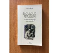 Mouloud Feraoun: Un écrivain engagé