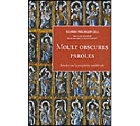 Moult oscure parleure. études sur la prophetie médiévale - Richard Trachsler - Sorbonne Universite Presses - broché - Etude