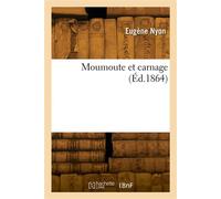 Moumoute et carnage - Jean-Luc Nyon - Hachette Bnf - broché - Livre
