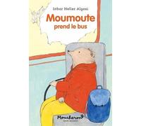 Moumoute prend le bus