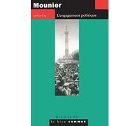 Mounier : L'engagement politique