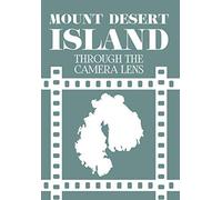 Mount Desert Island Through The Camera Lens [Dvd]