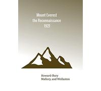 Mount Everest, the Reconnaissance, 1921