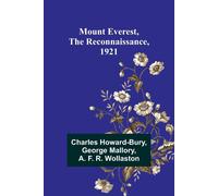 Mount Everest, The Reconnaissance, 1921