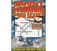 Mount Rushmore Word Search: Easy To Read PRInt With 50+ About Mount Rushmore, National Monuments, Presidents, And More | 6x9 inch, 110 pages | Gift For Holidays, Vacations, and Spare Time