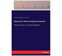 Mount Seir, Sinai And Western Palestine