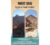 Mount Sinai: Egypt or Saudi Arabia?
