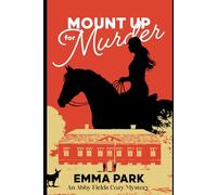 Mount Up for Murder: A captivating English countryside mystery