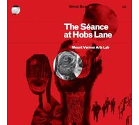 Mount Vernon Arts Lab - The Séance at Hobs Lane