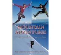 Mountain Adventures: Whites, West, and the Appalachian Trail Gilbertson, Eric, Gilbertson, Matthew (Auteur)