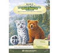 Mountain Animals Word Search for Kids: 55 Nature-Themed Word Searches with Goats, Eagles & Bears | Ages 6-12 | Outdoor Discovery Book