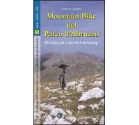 Mountain Bike Nel Parco Nazionale D'abruzzo. 20 Itinerari E Un Bicitrekking