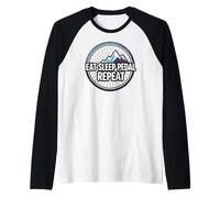 Mountain Biking Cyclist Eat Sleep Pedal Repeat Manche Raglan