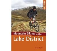 Mountain Biking In The Lake District (Cycling) (Cicerone Mountain Biking) (Paperback) Ian Boydon, (Auteur)