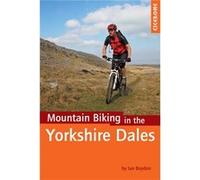 Mountain Biking In The Yorkshire Dales (Cicerone Mountain Biking) (Paperback) Ian Boydon, (Auteur)