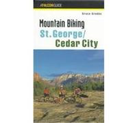 Mountain Biking St. George/Cedar City, Regional Mountain Biking Series Bruce Grubbs (Auteur)