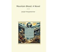 Mountain Blood: A Novel