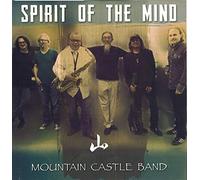 Mountain Castle Band - Spirit of The Mind