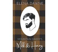 Mountain Daddy's Milk & Honey