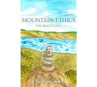 Mountain Ethics: The Beatitudes