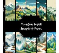 Mountain Forest Scrapbook Paper, Woodland Junk Journal Paper, Nature Decorative Paper, DIY Projects, Origami, Collage Sheets, Decoupage Paper, 10 Designs, Double Sided