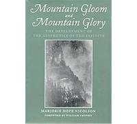 Mountain Gloom and Mountain Glory, Weyerhaeuser Environmental Classics Marjorie Hope Nicolson (Auteur)