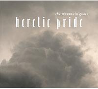 Mountain Goats - Heretic Pride