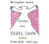Mountain Goats - Songs for Pierre Chuvin (Reissue)