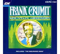 Mountain Greenery by Frank Crumit (1990-09-28)