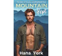 Mountain Kept: A small-town, steamy, best friend’s sister romance about wanting more, risking everything, and being chosen