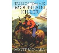 Mountain Killer: A Mountain Man Western Adventure