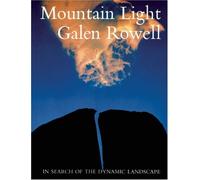 Mountain Light: In Search of the Dynamic Landscape
