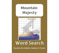 Mountain Majesty Word Search: Easy to read Print about Mountains, the Outdoors, and more | 6x9 inches, 110 pages | 50+ Puzzles...Gifts for Vacations, Holidays, and Free Times
