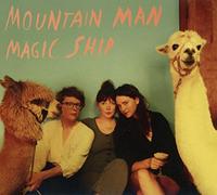 Mountain Man - Magic Ship
