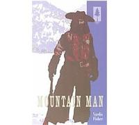 Mountain Man Vardis Fisher (Auteur)