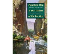 Mountain Men and Fur Traders of the Far West