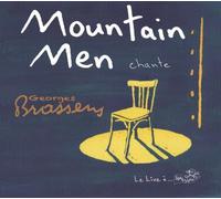 Mountain Men chante Georges Brassens CD