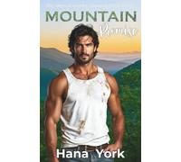 Mountain Promise: A steamy, slow-burn small-town romance where one fake “I do” becomes the promise of forever